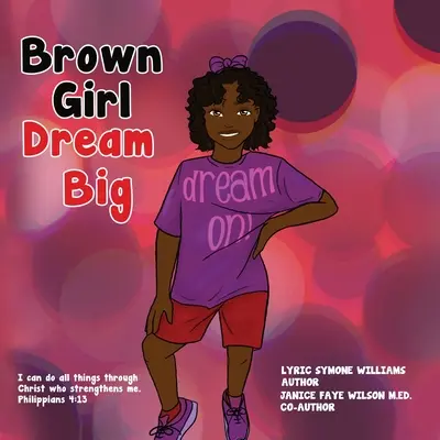 Brązowa dziewczyna: Wielkie marzenia - Brown Girl Dream Big