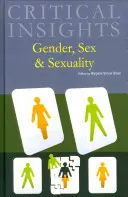 Krytyczne spostrzeżenia: Płeć, seks i seksualność: Zakup wersji drukowanej obejmuje bezpłatny dostęp online - Critical Insights: Gender, Sex and Sexuality: Print Purchase Includes Free Online Access
