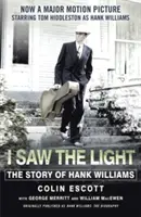 I Saw The Light - The Story of Hank Williams - Teraz główny film z Tomem Hiddlestonem w roli Hanka Williamsa - I Saw The Light - The Story of Hank Williams - Now a major motion picture starring Tom Hiddleston as Hank Williams