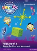 Heinemann Active Maths Ni Ks1 Beyond Number Pupil Book 6 - Kształt, pozycja i ruch - Heinemann Active Maths Ni Ks1 Beyond Number Pupil Book 6 - Shape, Position and Movement