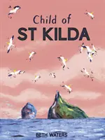 Dziecko z St Kilda - Child of St Kilda