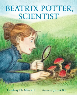 Beatrix Potter, naukowiec - Beatrix Potter, Scientist