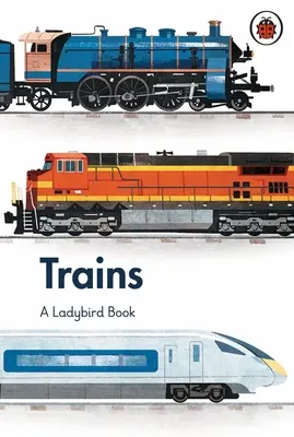 Ladybird Book: Pociągi - Ladybird Book: Trains