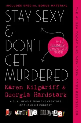 Bądź sexy i nie daj się zamordować: Kompletny poradnik jak to zrobić - Stay Sexy & Don't Get Murdered: The Definitive How-To Guide