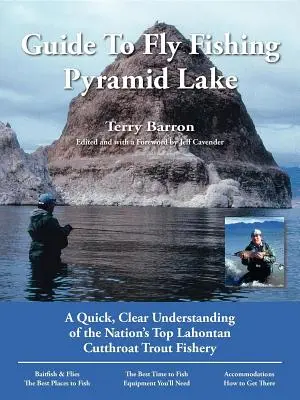 Przewodnik po wędkarstwie muchowym Pyramid Lake: Szybkie i jasne zrozumienie najlepszych w kraju łowisk pstrąga potokowego Lahontan Cutthroat - Guide to Fly Fishing Pyramid Lake: A Quick, Clear Understanding of the Nation's Top Lahontan Cutthroat Trout Fishery