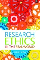 Etyka badań w świecie rzeczywistym: Perspektywa europejsko-zachodnia i rdzenna - Research Ethics in the Real World: Euro-Western and Indigenous Perspectives