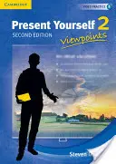 Present Yourself Level 2 Student's Book: Punkty widzenia - Present Yourself Level 2 Student's Book: Viewpoints