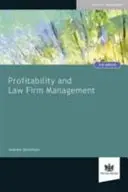 Rentowność i zarządzanie firmą prawniczą - Profitability and Law Firm Management