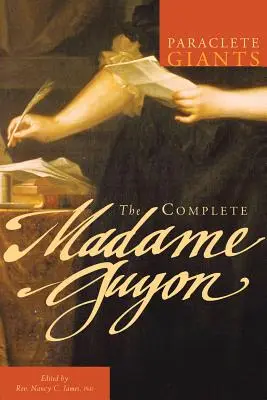 Kompletna Madame Guyon - The Complete Madame Guyon