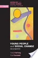 Młodzi ludzie i zmiany społeczne: Nowe perspektywy - Young People and Social Change: New Perspectives