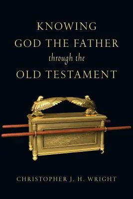 Poznawanie Boga Ojca poprzez Stary Testament - Knowing God the Father Through the Old Testament