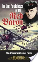 Śladami Czerwonego Barona - In the Footsteps of the Red Baron