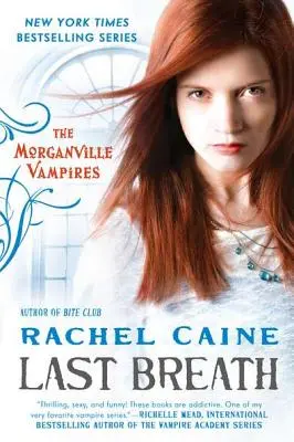 Ostatni oddech: Wampiry z Morganville - Last Breath: The Morganville Vampires