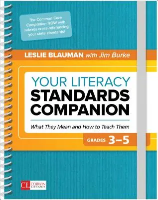 Your Literacy Standards Companion, Grades 3-5: Co oznaczają i jak ich uczyć? - Your Literacy Standards Companion, Grades 3-5: What They Mean and How to Teach Them