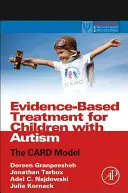 Oparta na dowodach terapia dzieci z autyzmem: Model karciany - Evidence-Based Treatment for Children with Autism: The Card Model