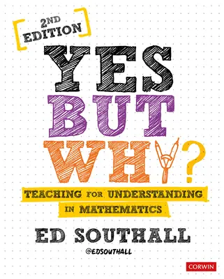 Tak, ale dlaczego? Nauczanie dla zrozumienia w matematyce - Yes, But Why? Teaching for Understanding in Mathematics