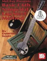 Podstawowa metoda niepedalska C6th Lap Steel - Basic C6th Nonpedal Lap Steel Method