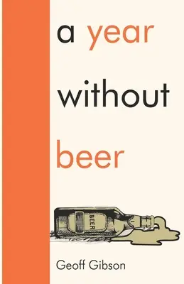 Rok bez piwa - A Year Without Beer