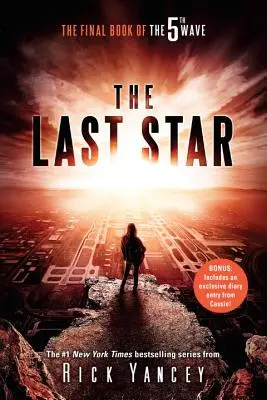 Ostatnia gwiazda: Ostatnia księga piątej fali - The Last Star: The Final Book of the 5th Wave