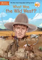 Czym był Dziki Zachód? - What Was the Wild West?