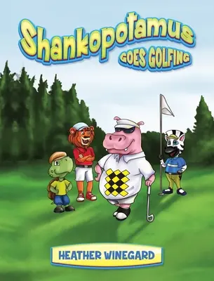 Szankopotam gra w golfa - Shankopotamus Goes Golfing