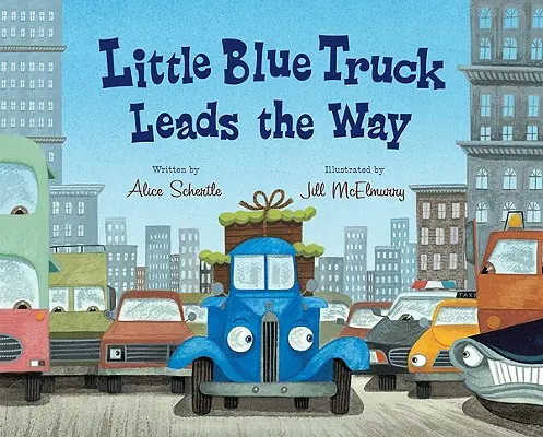 Mała niebieska ciężarówka prowadzi - Little Blue Truck Leads the Way