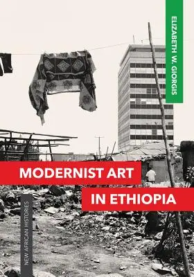 Sztuka modernistyczna w Etiopii - Modernist Art in Ethiopia