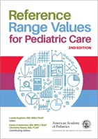 Wartości zakresu referencyjnego dla opieki pediatrycznej - Reference Range Values for Pediatric Care