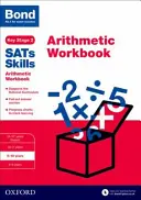 Bond SATs Skills: Arithmetic Workbook - 9-10 lat - Bond SATs Skills: Arithmetic Workbook - 9-10 years