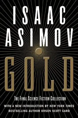 Gold: Ostateczna kolekcja science fiction - Gold: The Final Science Fiction Collection