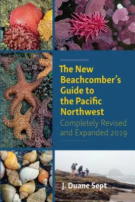 Nowy przewodnik plażowicza po północno-zachodnim Pacyfiku - The New Beachcomber's Guide to the Pacific Northwest