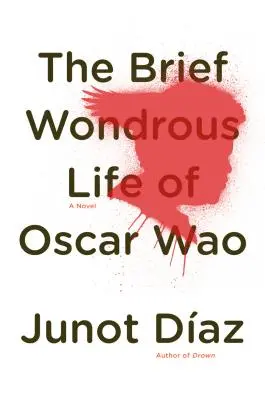 Krótkie i cudowne życie Oscara Wao - The Brief Wondrous Life of Oscar Wao