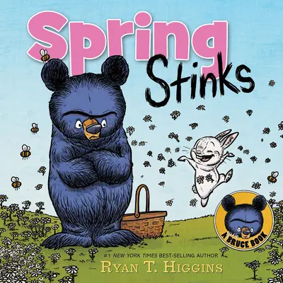 Wiosna śmierdzi: Mała książeczka Bruce'a - Spring Stinks: A Little Bruce Book