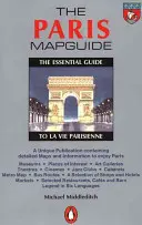 Przewodnik po Paryżu: Niezbędny przewodnik po Paryżu - The Paris Mapguide: The Essential Guide La Vie Parisienne