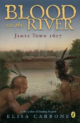 Krew na rzece: James Town, 1607 - Blood on the River: James Town, 1607