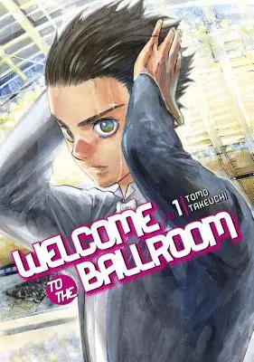 Witamy w sali balowej, tom 1 - Welcome to the Ballroom, Volume 1