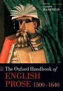 Oksfordzki podręcznik prozy angielskiej 1500-1640 - The Oxford Handbook of English Prose 1500-1640