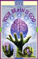 Twój mózg jest Bogiem - Your Brain Is God