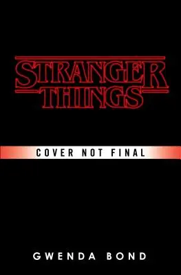 Stranger Things: Podejrzane umysły: Pierwsza oficjalna powieść Stranger Things - Stranger Things: Suspicious Minds: The First Official Stranger Things Novel