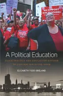 Edukacja polityczna: Czarna polityka i reforma edukacji w Chicago od lat 60. XX wieku - A Political Education: Black Politics and Education Reform in Chicago Since the 1960s