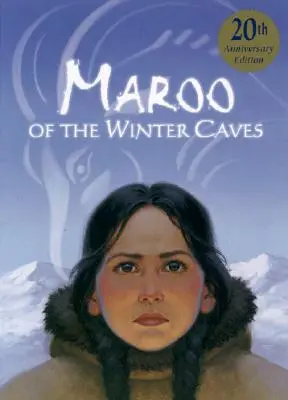 Maroo z zimowych jaskiń - Maroo of the Winter Caves