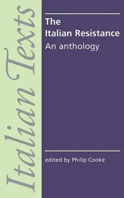 Włoski ruch oporu: Antologia - The Italian Resistance: An Anthology