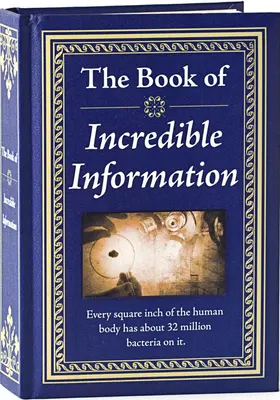 Księga niesamowitych informacji - The Book of Incredible Information