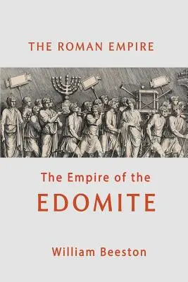 Imperium Rzymskie - imperium Edomitów - The Roman Empire the Empire of the Edomite