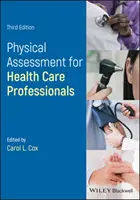 Ocena fizyczna dla pielęgniarek i pracowników służby zdrowia - Physical Assessment for Nurses and Healthcare Professionals
