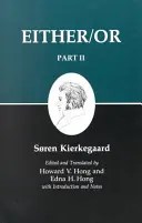 Pisma Kierkegaarda IV, część II: Albo/albo - Kierkegaard's Writings IV, Part II: Either/Or