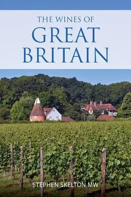 Wina Wielkiej Brytanii - The wines of Great Britain