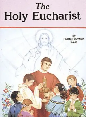 Święta Eucharystia - The Holy Eucharist