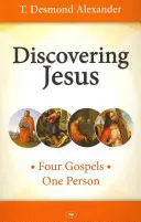 Odkrywanie Jezusa - cztery Ewangelie - jedna osoba - Discovering Jesus - Four Gospels - One Person