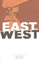 Na wschód od zachodu, tom 6 - East of West, Volume 6